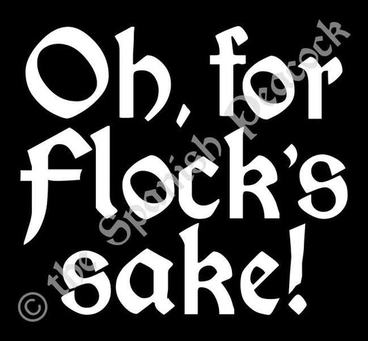 For Flock's Sake Vinyl Decal